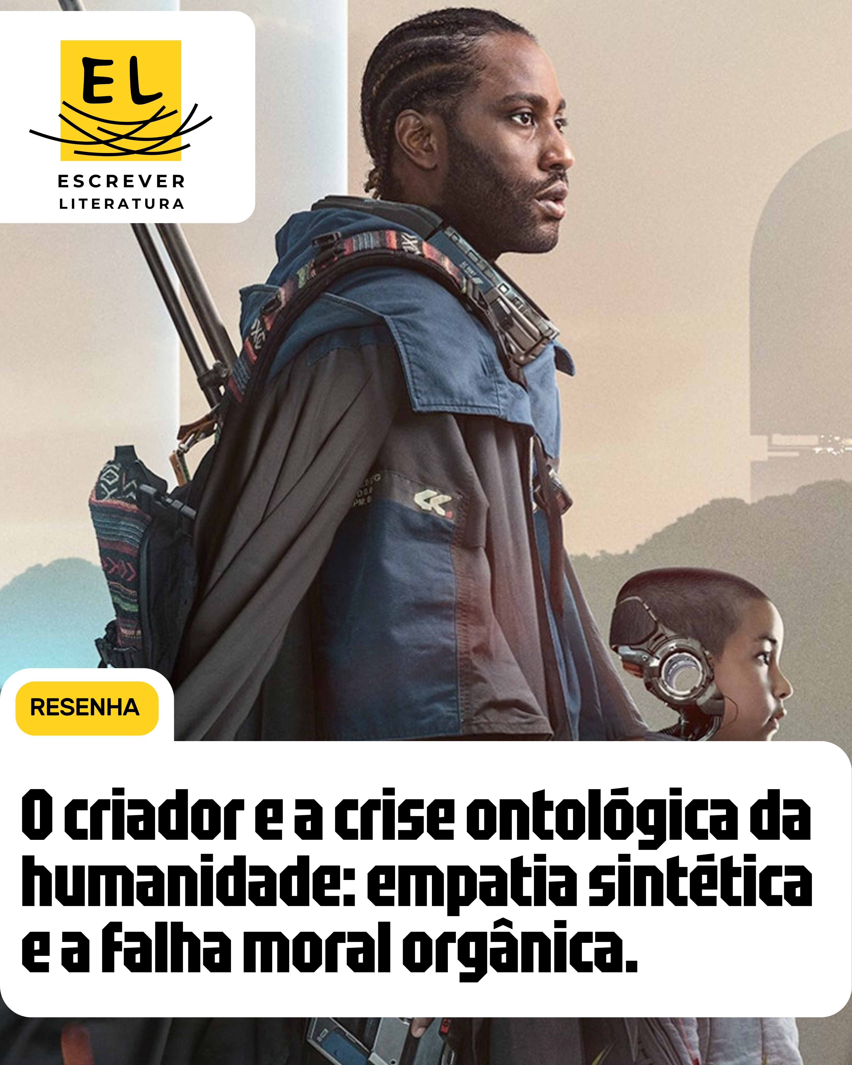 O criador e a crise ontológica da humanidade: empatia sintética e a falha moral&nbsp;orgânica.